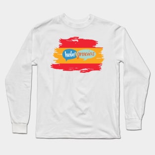 spanish teacher spanish greetings Long Sleeve T-Shirt